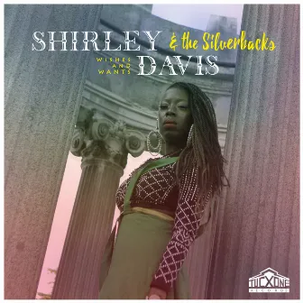 Wishes & Wants by Shirley Davis