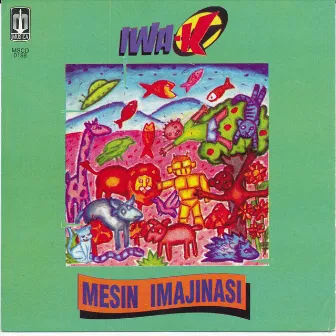 Mesin Imaginasi by Iwa K