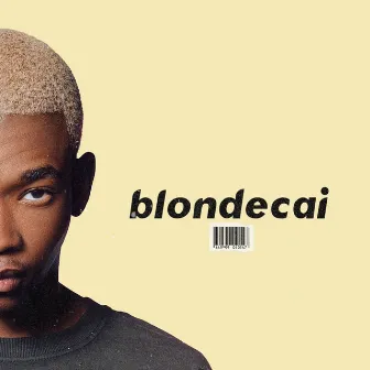 Blondecai by Mordecai