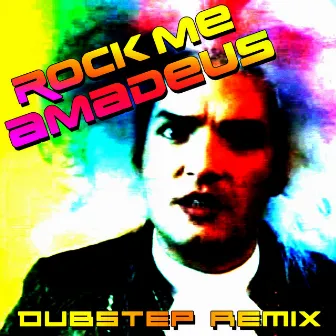 Rock Me Amadeus (Dubstep Remix) by Red Titanic