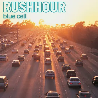 Rushhour by Blue Cell