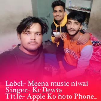 Apple Ko Hoto Phone by Yograj Meena