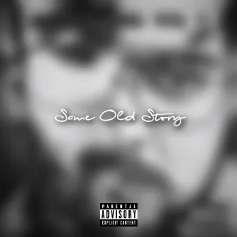 Same Old Story by Jabez Z