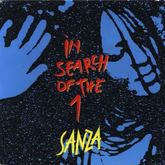 In Search Of The 1 by Sanza