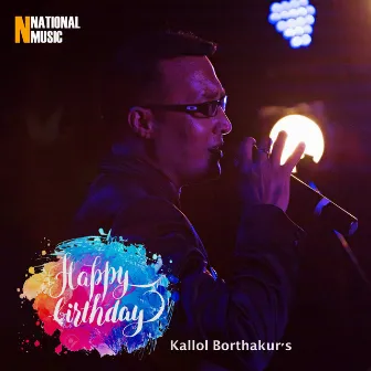 Happy Birthday - Single by Kallol Borthakur