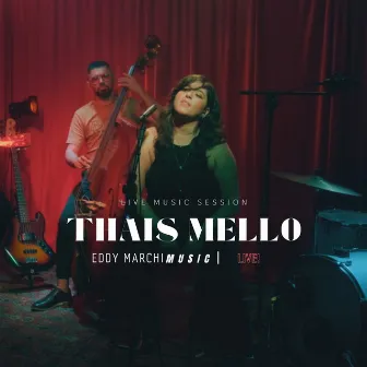 Thais Mello: Live Music Session (Cover) by Thais Mello