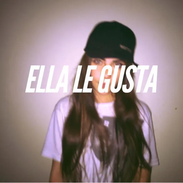 Ella Le Gusta