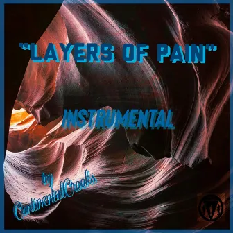 Layers Of Pain (Instrumental) by ContinentalCrooks