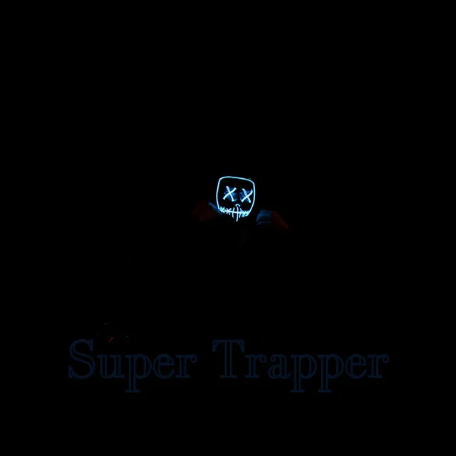 Super Trapper