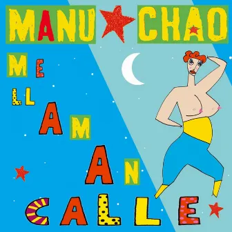 Me Llaman Calle by Manu Chao