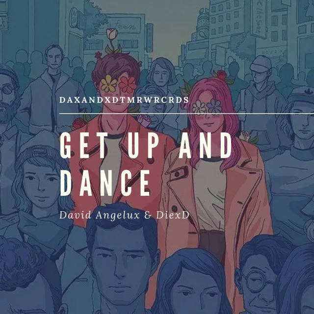 Get Up and Dance