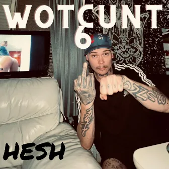 WOTCUNT 6 by HESH