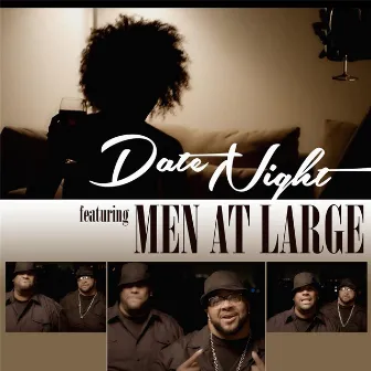 Date Night by Men At Large