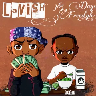 365 Days(freestyle) by Lavish VIG