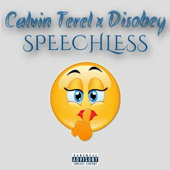 Speechless (feat. Disobey) by Calvin Terel