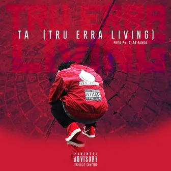 Tru Erra Living by Tru Ambition