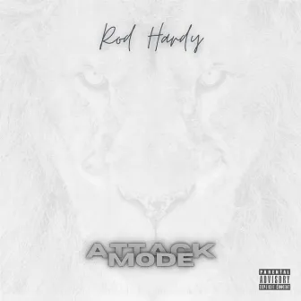 Attack Mode by Rod Hardy