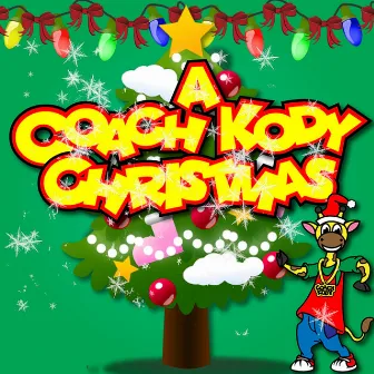 A Coach Kody Christmas by Coach Kody