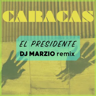 El Presidente (Dj Marzio Remix) by Dj Marzio