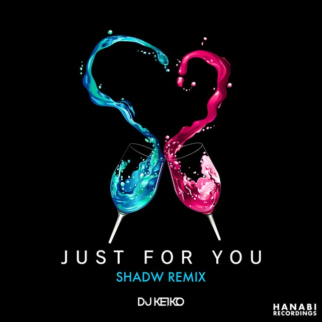 JUST FOR YOU - Shadw Remix