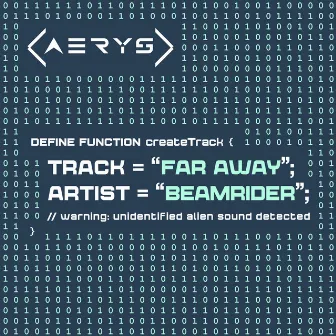 Far Away by Beamrider