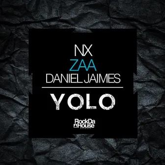 YOLO by NX