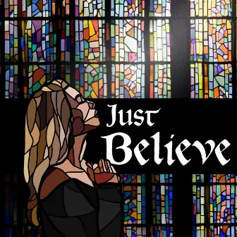 Just Believe by Ruthie Craft