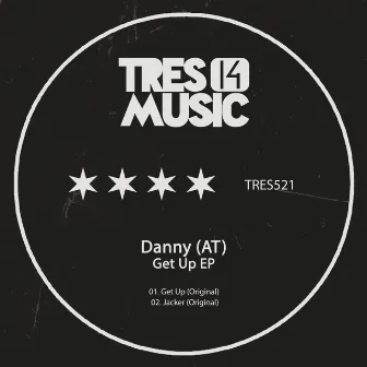 Get Up EP by Danny (AT)