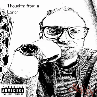 Thoughts From a Loner by Bandz