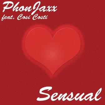 Sensual by PhonJaxx