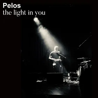 The Light In You by Pelos