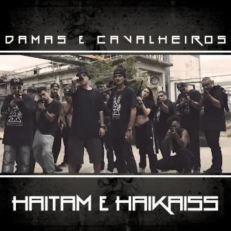 Damas e Cavalheiros by Haitam