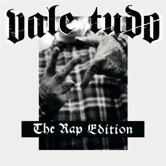 The Rap Edition by Vale Tudo