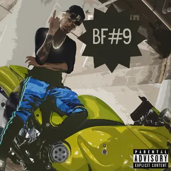 BF#9 by Young Renzo