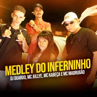 Medley do Inferninho by MC Kabeça