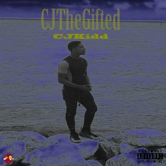 Cj the Gifted by CJKidd