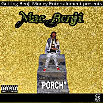 Porch by Mac Benji