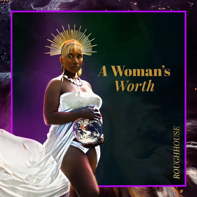 A Woman's Worth