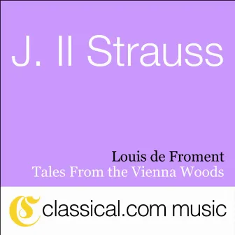 Johann ll Strauss, Tales From The Vienna Woods, Op. 325 by Orchestre Symphonique De Radio-Télé-Luxembourg