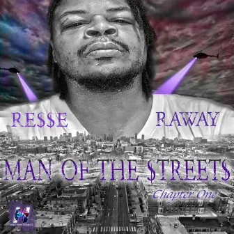 Man of the Streets by Resse Raway