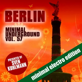 Berlin Minimal Underground, Vol. 57 - Presented by Sven Kuhlmann by Sven Kuhlmann