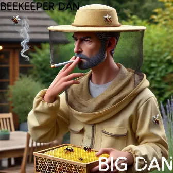 Big Dan by Beekeeper Dan