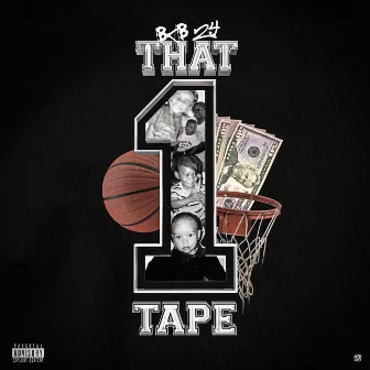 That One Tape by BCB 24