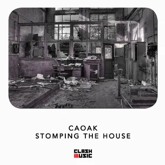 Stomping The House by Caoak