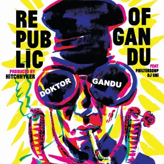 Republic of Gandu by Doktor Gandu