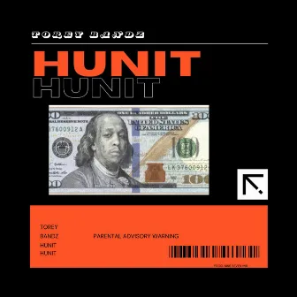 Hunit Hunit by Torey Bandz