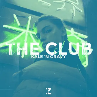 The Club by Kale 'N Gravy