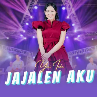 Jajalen Aku by Yeni Inka