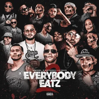 EVERYBODY EATZ 2 by LN Deuce