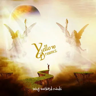 Yellow Dreamz by Young Troubled Minds